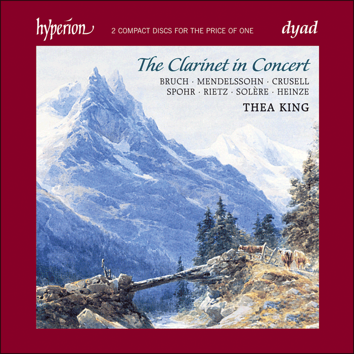 The Clarinet In Concert (Mendelssohn, Bruch, Crusell and more) - THEA KING, London Symphony Orchestra, English Chamber Orchestra (2 CDs)