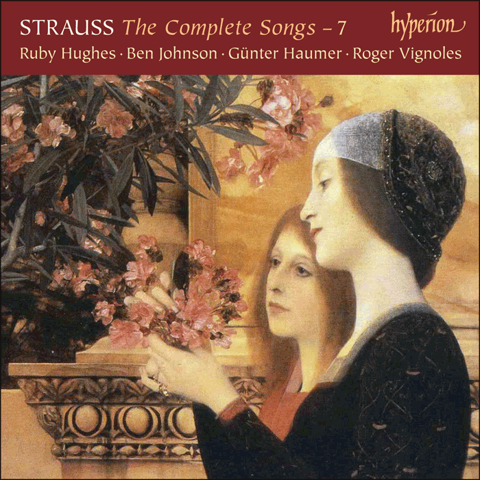 STRAUSS, R.: Complete Songs, Vol. 7 - Günter Haumer, Ruby Hughes, Roger Vignoles