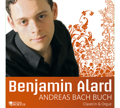 Andreas Bach Buch (BUXTEHUDE/BOHM/KUHNAU/RITTER/MARAIS) - Benjamin Alard, organ