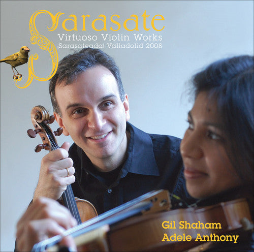 SARASATE: VIRTUOSO VIOLIN WORKS - GIL SHAHAM, ADELE ANTHONY, AKIRA EGUCHI, Orquesta Sinfónica de Castilla y León