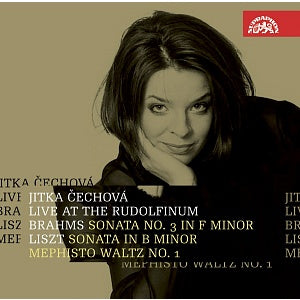 BRAHMS & LISZT: Live at the Rudolfinum - Jitka Cechova