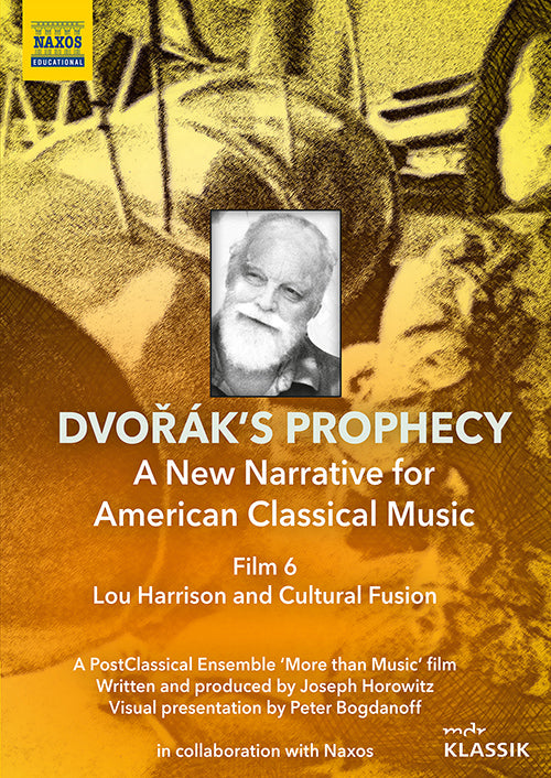 Lou Harrison and Cultural Fusion (Dvořák's Prophecy) (DVD)