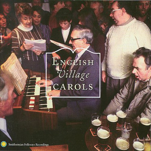 English Village Carols: Traditional Christmas Carolling from the Southern Pennines