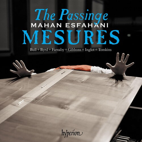 The Passinge Mesures - Mahan Esfahani