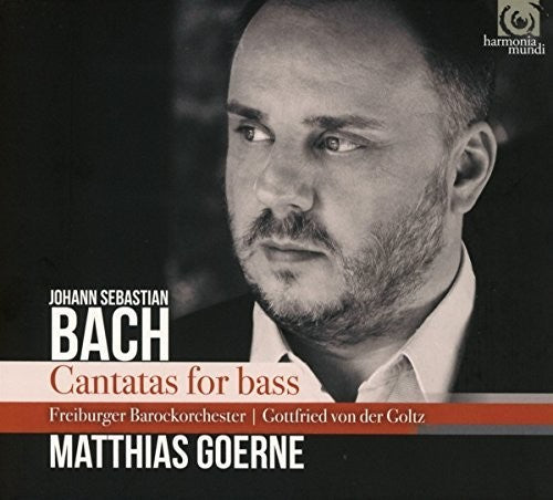 BACH: CANTATAS FOR BASS - MATTHIAS GOERNE