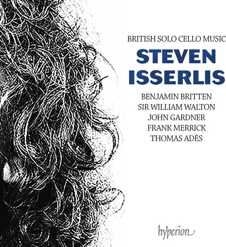 British Solo Cello Music - Stephen Isserlis