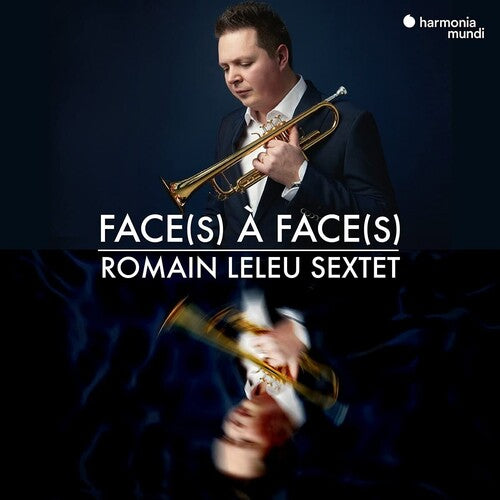 FACE A FACE - ROMAIN LELEU SEXTET