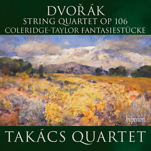 DVORAK: String Quartet Op 106; Coleridge-Taylor: Fantasiestucke - Takacs Quartet