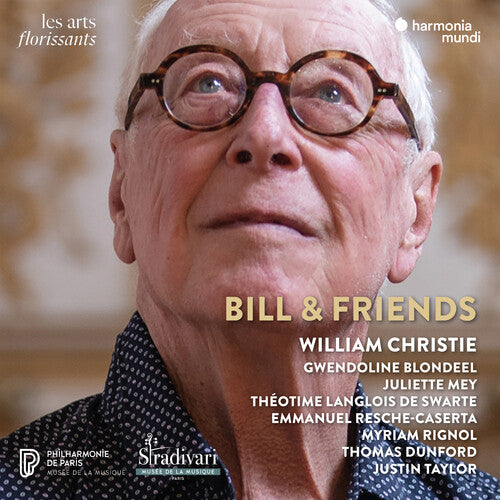 "Bill and Friends" - William Christie