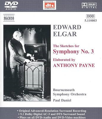 ELGAR: Symphony No. 3 (Sketches arranged by Anthony Payne) - Bournemouth Symphony Orchestra (DVD Audio)