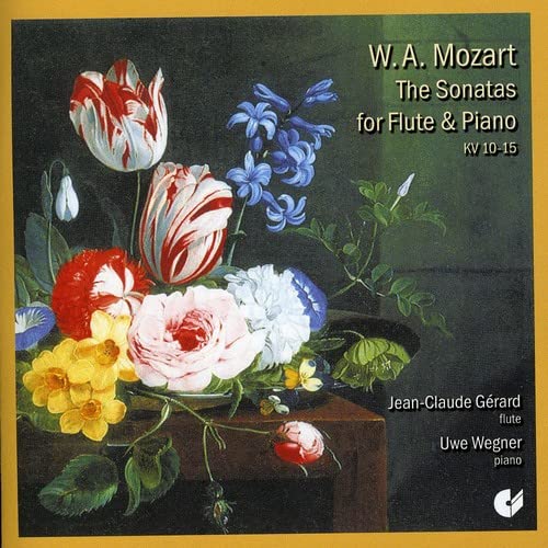 MOZART: The Sonatas for Flute and Piano, K. 10-15 - Wegner, Gérard