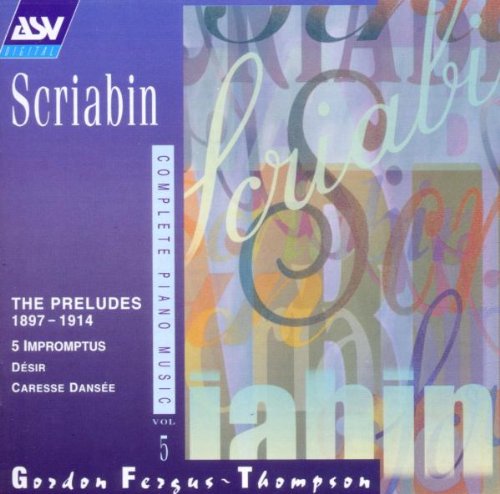 SCRIABIN: The Preludes - Gordon Fergus Thompson