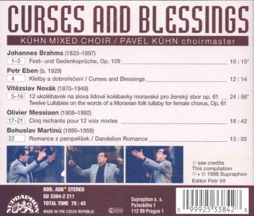 Curses and Blessings (Brahms/Eben/Novak/Messiaen) - Kühn Mixed Choir, Pavel Kühn