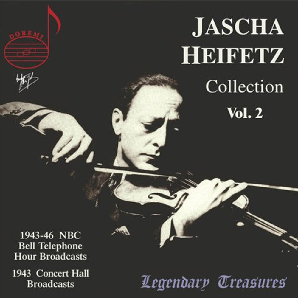JASCHA HEIFETZ COLLECTION, Vol. 2 - LIVE BROADCASTS