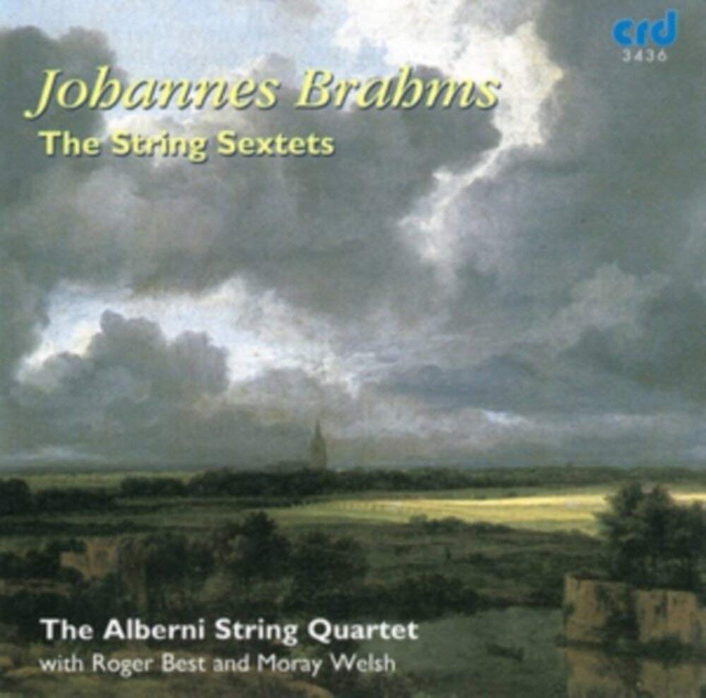 BRAHMS: THE STRING SEXTETS, OP. 18 & 36 - ALBERNI STRING QUARTET