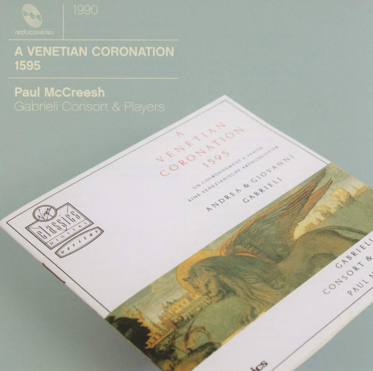 A Venetian Coronation 1595: Works By Andrea & Giovanni Gabrieli - GABRIELI CONSORT / PAUL MCCRESH