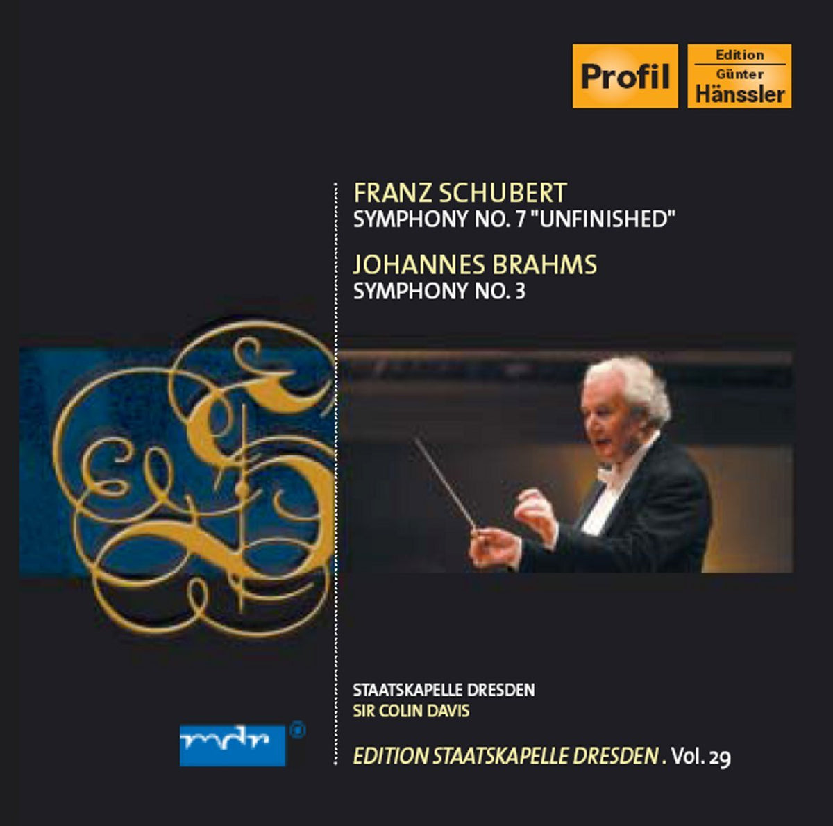 Schubert: Symphony No. 8 "Unfinished", Brahms: Symphony No. 3 - Staatskapelle Dresden, Colin Davis