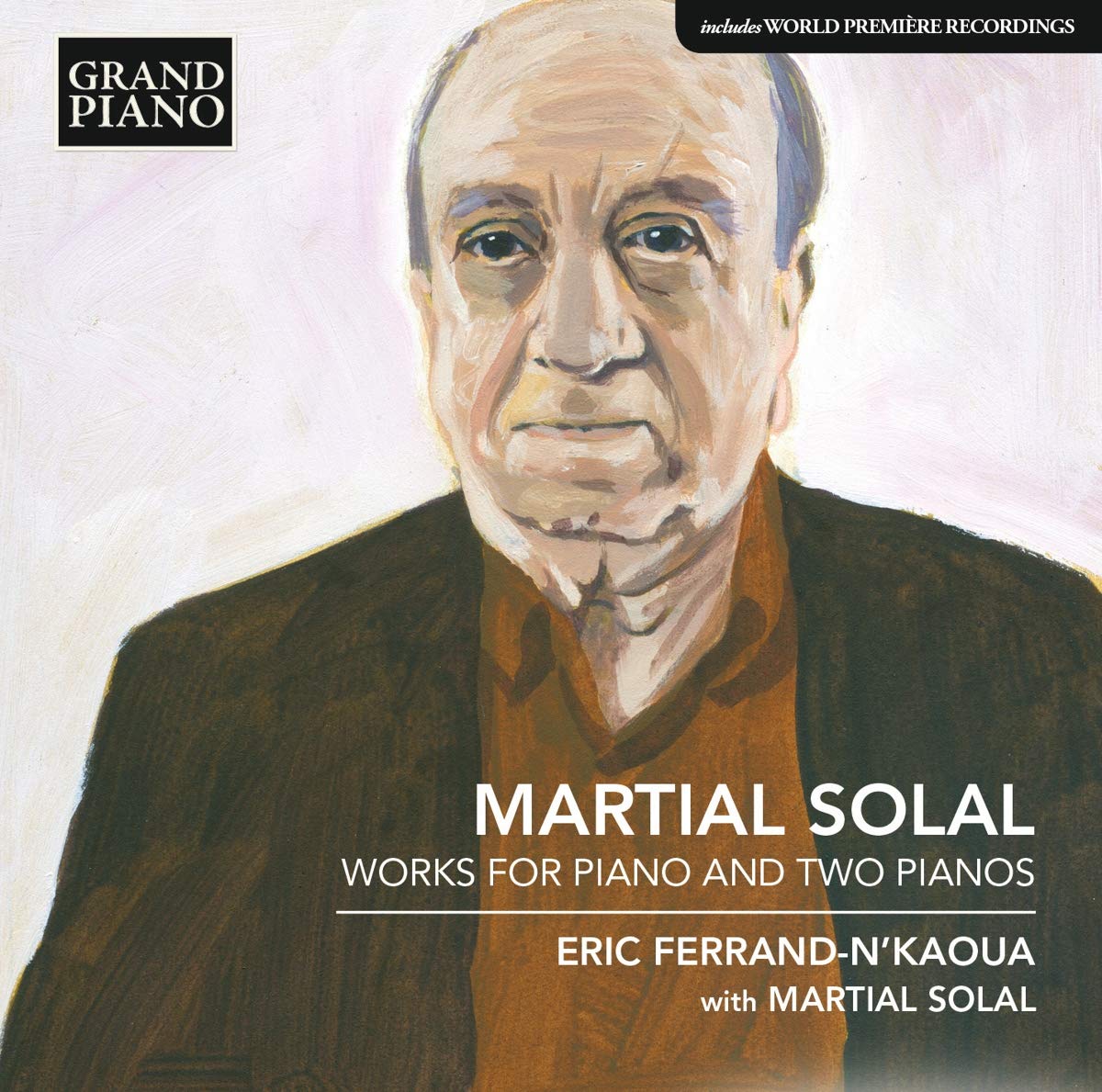 Solal: Works for Piano & 2 Pianos - Eric Ferrand-N’Kaoua