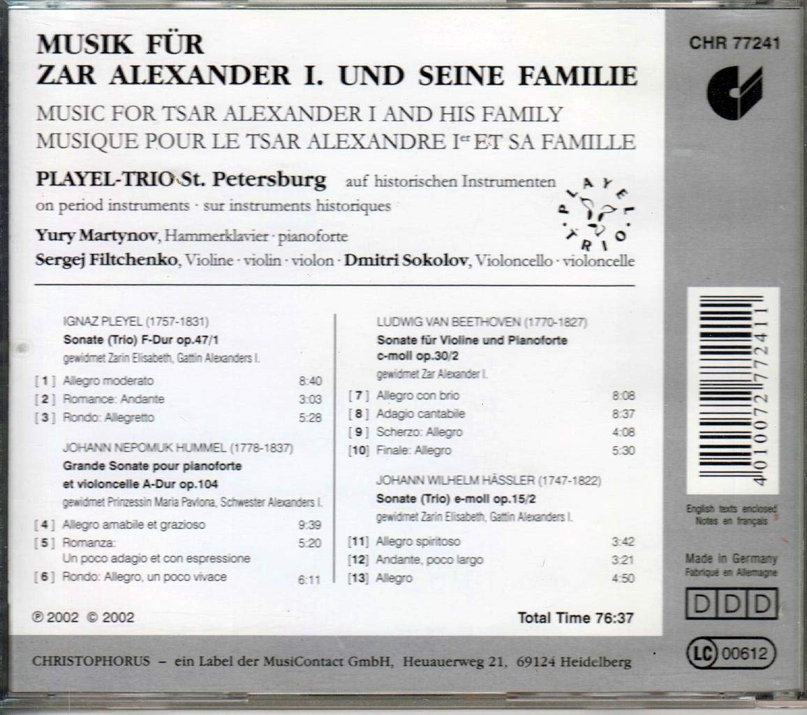 MUSIC FOR THE TSAR ALEXANDER I AND HIS FAMILY (PLEYEL / HUMMEL / BEETHOVEN / HAESS): PLAYEL-TRIO ST. PETERSBURG