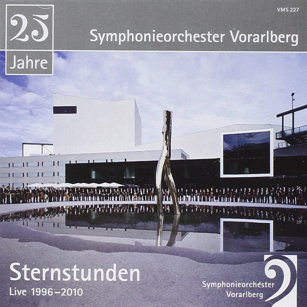 Sternstunden Live 1996 - 2010 (WEINBERG/FRANCK/MAHLER/HAYDN/MOZART/BERLIOZ) - Symphonieorchester Vorarlberg