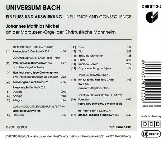 UNIVERSUM BACH: JOHANNES MATTHIAS MICHEL, organ