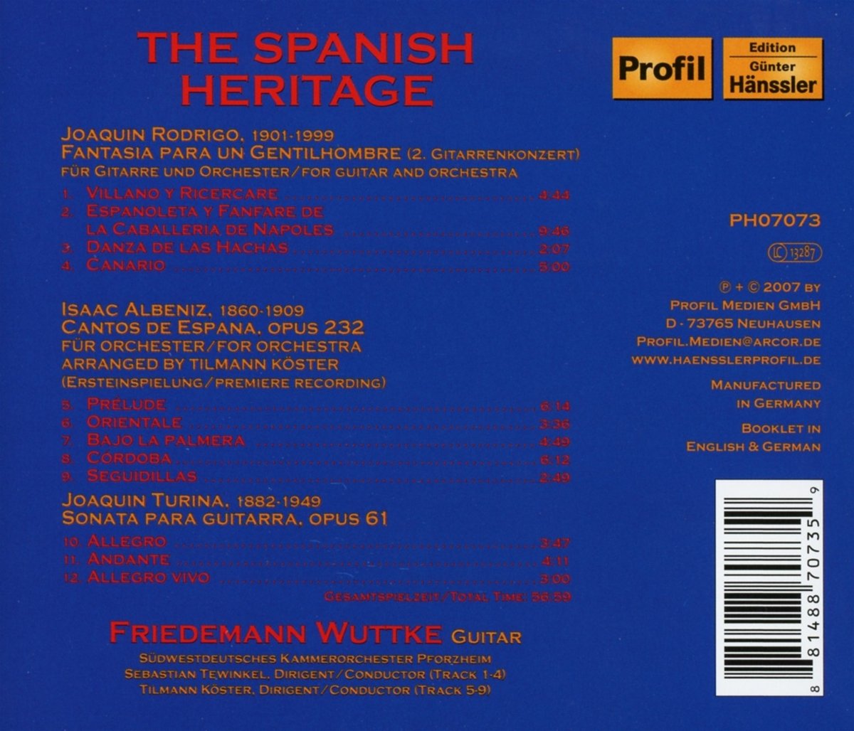 The Spanish Heritage (Rodrigo, Albeniz, Turina) - Friedmann Wuttke, guitar