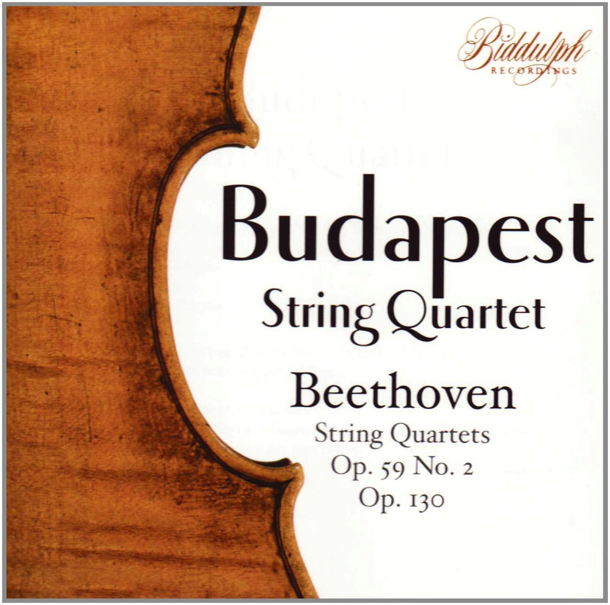 Beethoven: String Quartet No. 8 and No. 13 - Budapest String Quartet