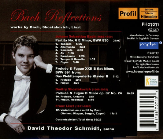 Bach: Partita No. 6; Shostakovitch: Preludes & Fugas - David Theodor Schmidt
