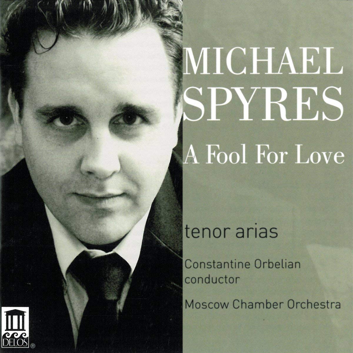 A Fool for Love - Tenor Arias (DONIZETTI/ROSSINI/MOZART/MASSENET/BIZET/VERDI) - Spyres/Moscow Cnamber Orchestra