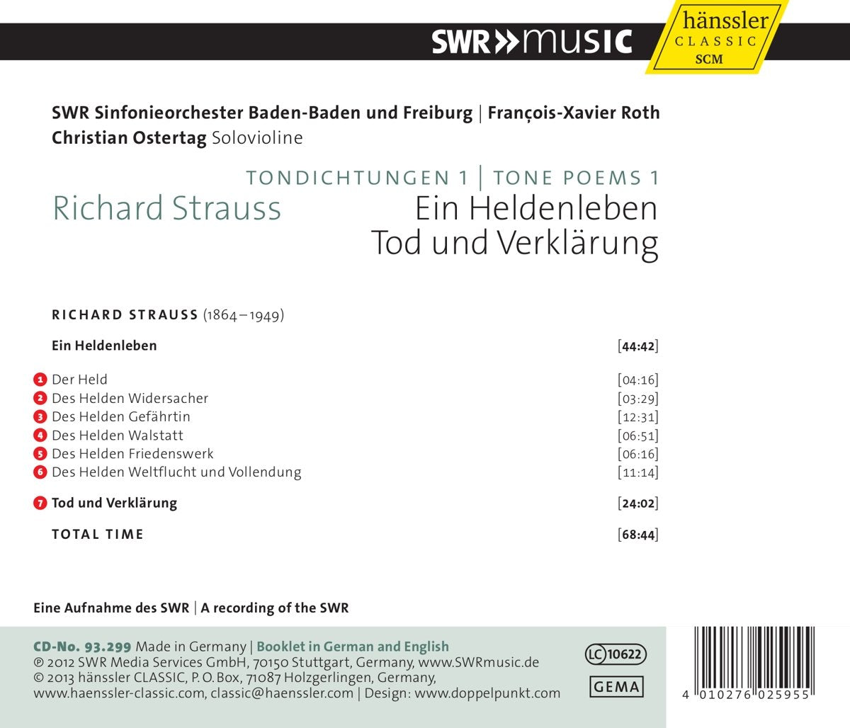 STRAUSS, R.: Ein Heldenleben, Tod und Verklarung - Franz-Xavier Roth, SWR Sinfonie Orch. Baden Baden & Freiberg/Ostertag