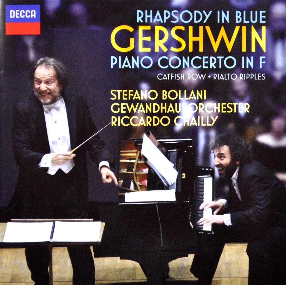 GERSHWIN: Rhapsody in Blue & Concerto in F - Stefano Bollani, Riccardo Chailly, Gewandhaus Leipzig