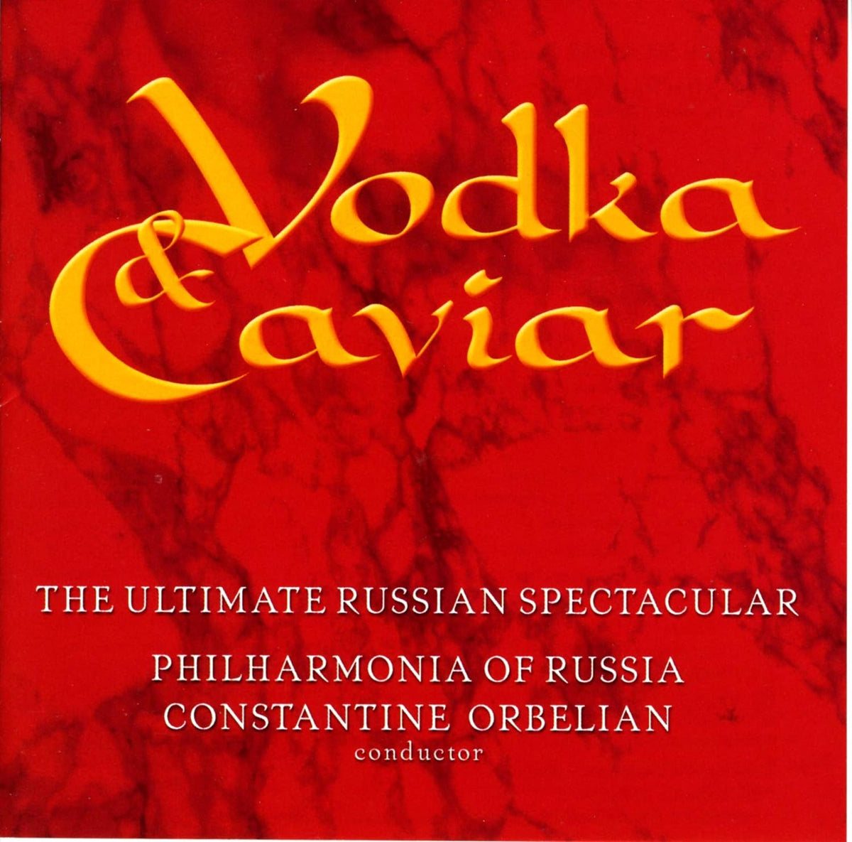 Vodka & Caviar: The Ultimate Russian Spectacular - Philharmonia of Russia