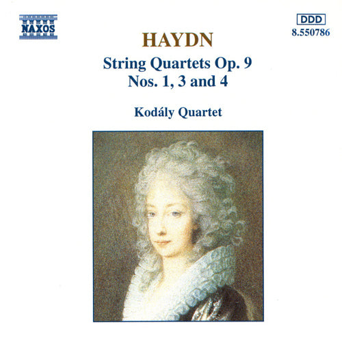 HAYDN: String Quartets, Op. 9, Nos. 1, 3 and 4 - Kodaly Quartet
