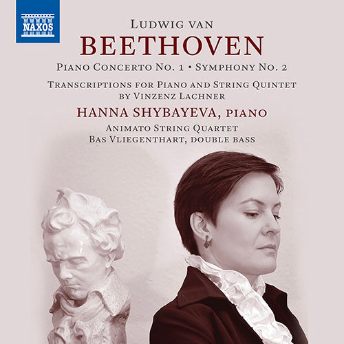 Beethoven: Piano Concerto No. 1 (arr. V. Lachner) / Symphony No. 2 (version for piano trio) - Shybayeva, Animato String Quartet)