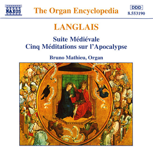 LANGLAIS: Suite Medievale / Cinq Meditations sur l'Apocalypse (Mathieu)
