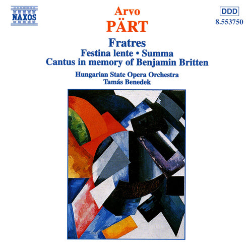 Part: Fratres, Festina lente & Summa - Hungarian State Opera Orchestra