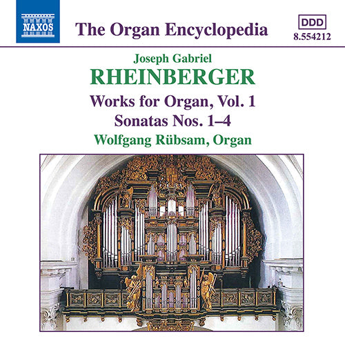 RHEINBERGER: Organ Works, Vol. 1 (Rubsam)