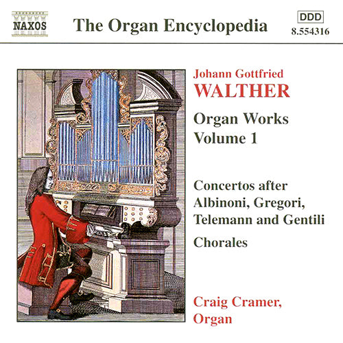 Walther: Organ Works, Vol. 1