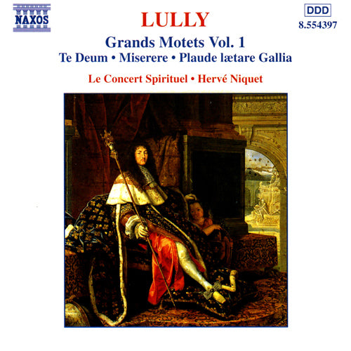 LULLY: Grand Motets, Vol. 1 - Concert Spirituel Chorus