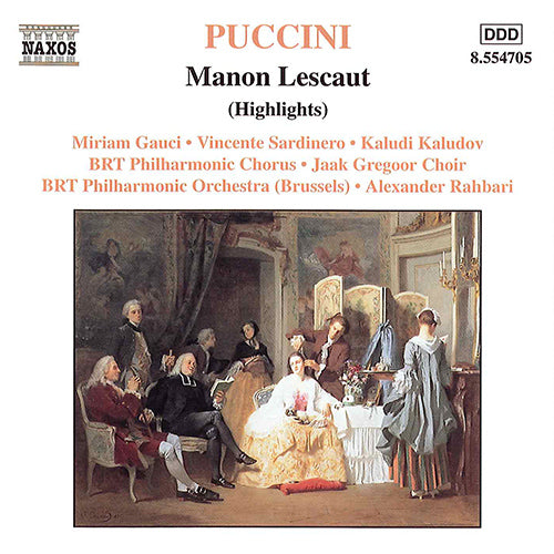 PUCCINI: Manon Lescaut (Highlights) - Belgian Radio and Television Philharmonic Orchestra
