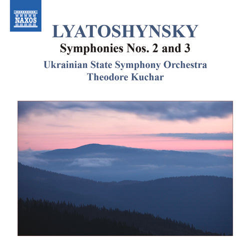 Lyatoshynsky: Symphonies Nos. 2 & 3 - Ukrainian State Symphony, Kuchar