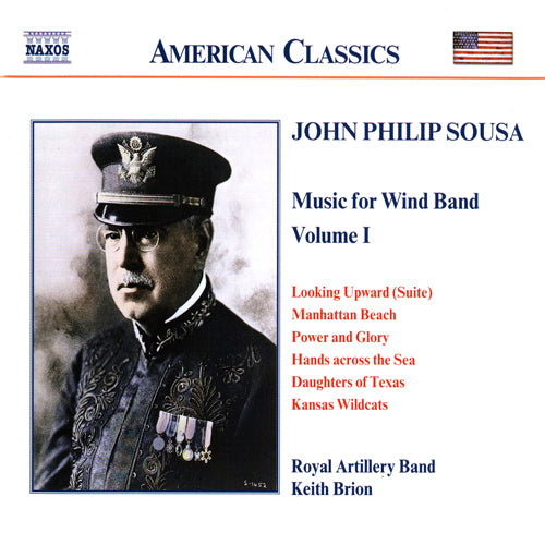 Sousa: Music for Wind Band, Vol. 1 - Royal Artillery Band, Brion