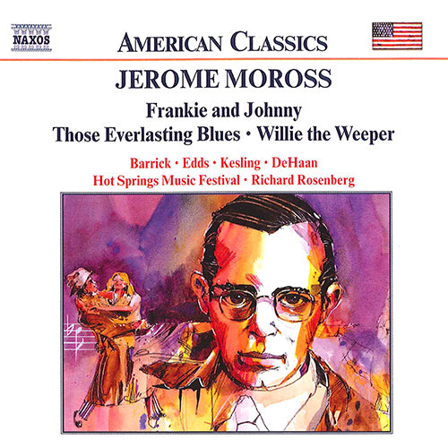MOROSS: Frankie and Johnny / Those Everlasting Blues - Hot Springs Music Festival Symphony Orchestra