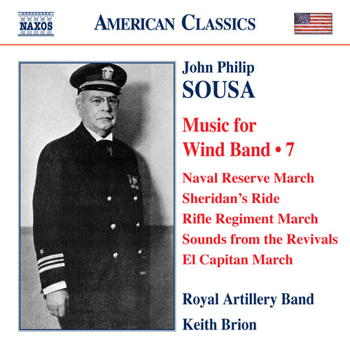 Sousa, J.P.: Music for Wind Band, Vol. 7 - Royal Artillery Band, Brion