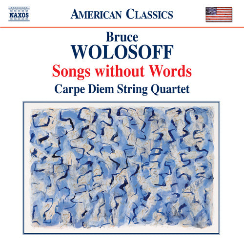 Wolosoff: Songs Without Words - Carpe Diem String Quartet