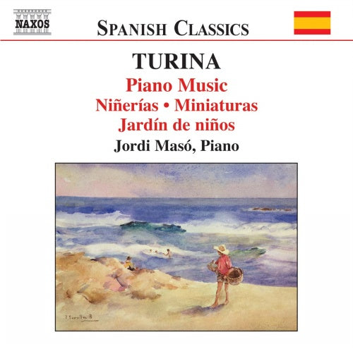 Turina: Piano Music, Vol. 4 (Ninerias / Miniaturas / Jardins d'enfants) - Jordi Masó