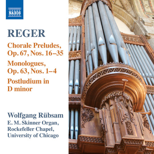 REGER: Organ Works, Vol. 15 - 52 Easy Chorale Preludes: Nos. 16-35 / Monologe: Nos. 1-4 / Postludium in D minor (Rübsam)