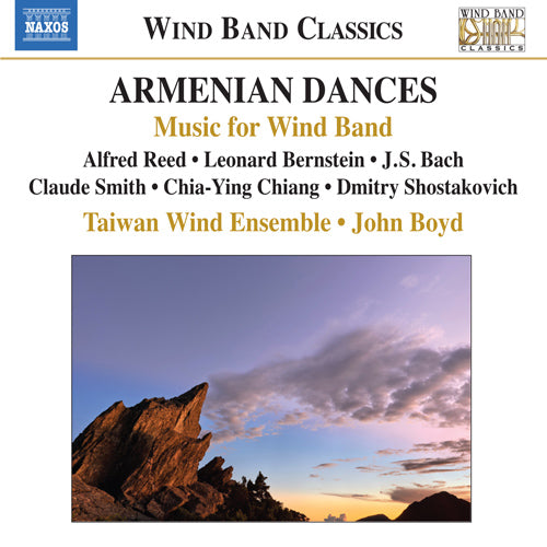 Armenian Dances (REED, A. / BERNSTEIN, L. / BACH, J.S. / SMITH, C.T. / CHIANG, Chia-Ying) - Taiwan Wind Ensemble, Boyd