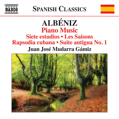 Albéniz: Piano Music, Vol. 5 - Juan Jose Mudarra Gámiz
