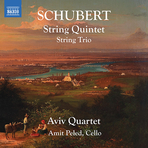 Schubert: String Quintet, D. 956 / String Trio, D. 581 - Aviv Quartet, Peled